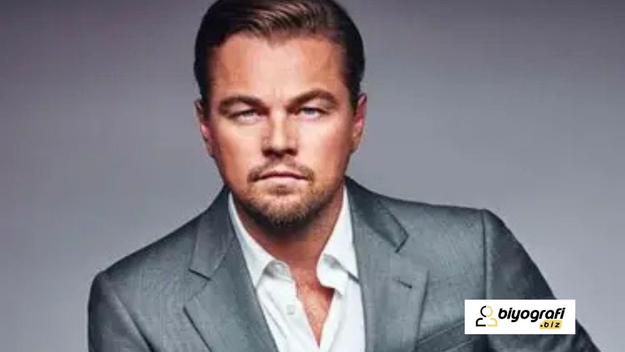 Leonardo DiCaprio Kimdir?